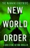 [John Stone 08] • New World Order (A John Stone Action Thriller Book 8)